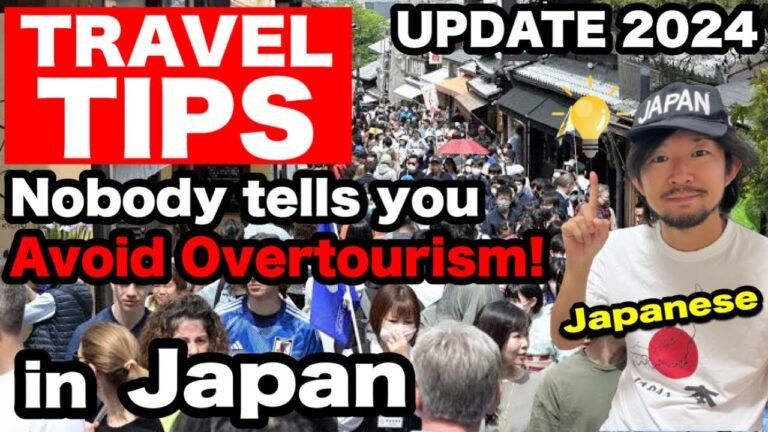 UPDATED Must Know Travel Tips Before Traveling to Japan | Avoid Overtourism | Travel Guide for 2024